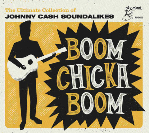 Various ‎– Boom Chicka Boom - The Ultimate Collection Of Johnny Cash Soundalikes CD - Digi-Pack