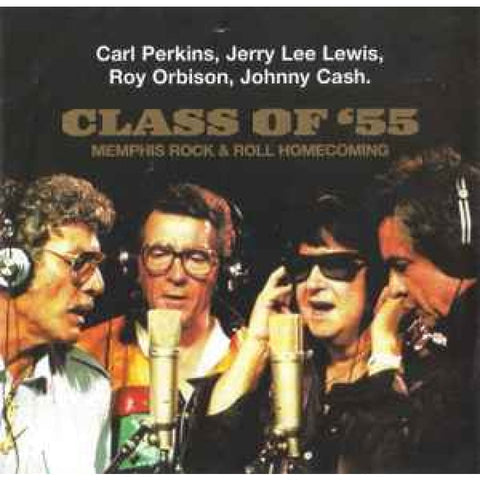 Various - Carl Perkins Jerry Lee Lewis Roy Orbison Johnny Cash – Class Of ’55: Memphis Rock & Roll Homecoming - CD