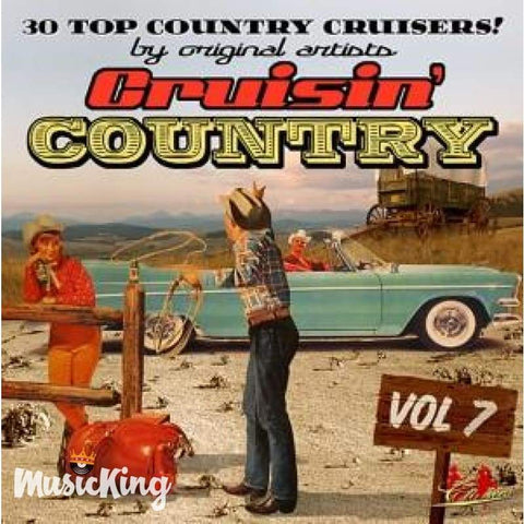 Various - Cruisin’ Country Vol 7 CD - CD