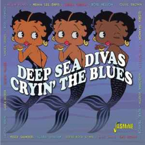 Various – Deep Sea Divas Cryin’ The Blues CDR - CDR