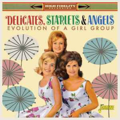 Various – Delicates Starlets & Angels - Evolution Of A Girl Group CDR - CDR