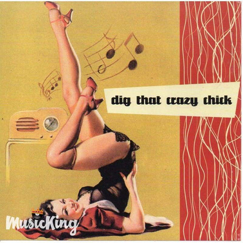 Various - Dig That Crazy Chick - CD