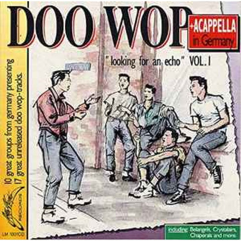 Various – Doo Wop + Acapella in Germany - Looking For An Echo Vol. 1 CD - CD