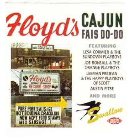 Various – Floyd’s Cajun Fais Do-Do CD - CD