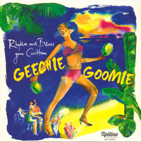 Various ‎– Geechie Goomie - Rhythm And Blues Gone Caribbean 10 vinyl - Vinyl 10