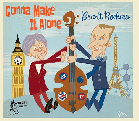 Various ‎– Gonna Make It Alone - Brexit Rockers - CD