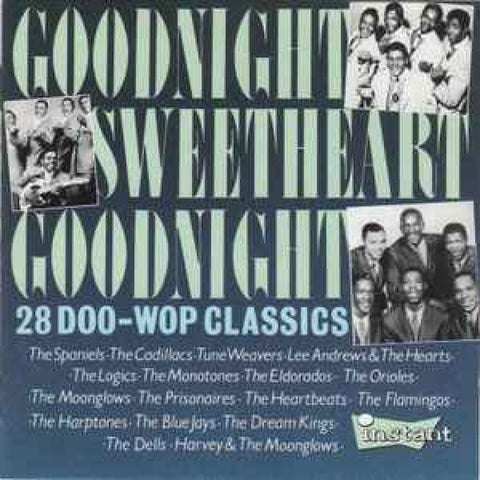Various – Goodnight Sweetheart Goodnight (28 Doo-Wop Classics) CD - CD