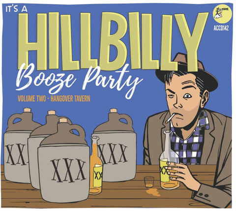 Various ‎– It’s A Hillbilly Booze Party Volume 2 - Hangover Tavern CD - CD