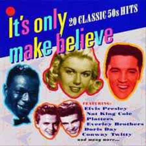 Various – It’s Only Make Believe: 20 Classic 50’s Hits CD - CD