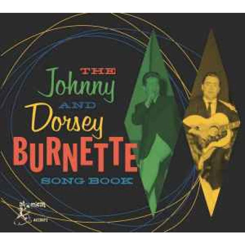 Various - Johnny & Dorsey Burnette And Various – The Johnny And Dorsey Burnette Song Book CD - CD