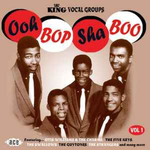 Various – King Vocal Groups Vol 1 - Ooh Bop Sha Boo CD - CD