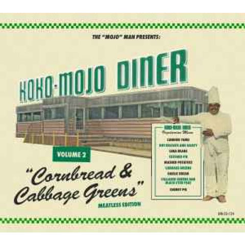 Various – Koko-Mojo Diner Volume 2 Cornbread & Cabbage Greens CD - CD