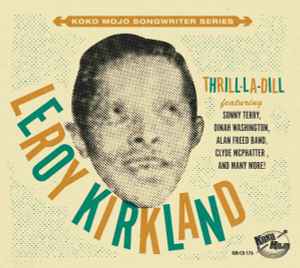 Various - Leroy Kirkland Thrill-La-Dill CD - CD
