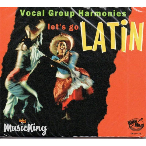 Various - Lets Go Latin – Vocal Group Harmonies CD - Digi-Pack