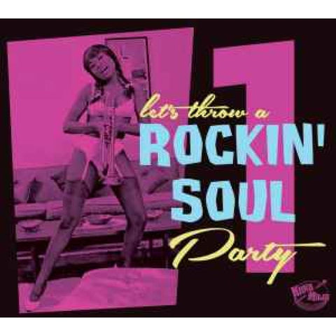 Various – Let’s Throw A Rockin’ Soul Party 1 CD - CD