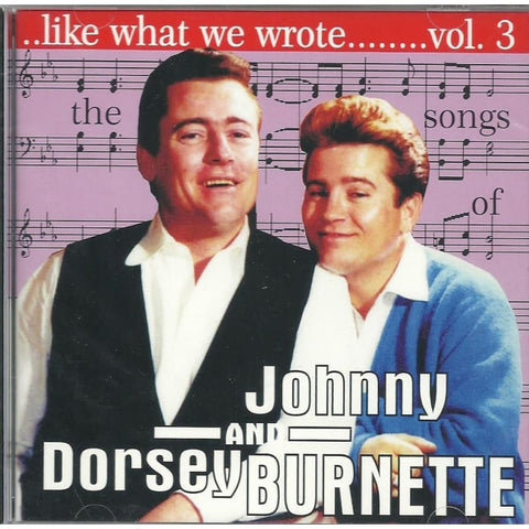 Various - Like What We Wrote Vol 3 - Johnny And Dorsey Burnette - Cd