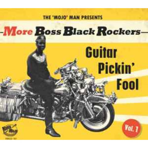 Various – More Boss Black Rockers Vol. 1: Guitar Pickin’ Fool CD - CD