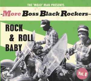 Various - More Boss Black Rockers Volume 8 - Rock & Roll Baby CD - CD