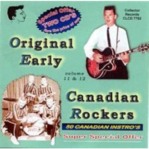 Various - Original Early Canadian Rockers Vol. 11 + 12 Double CD - CD