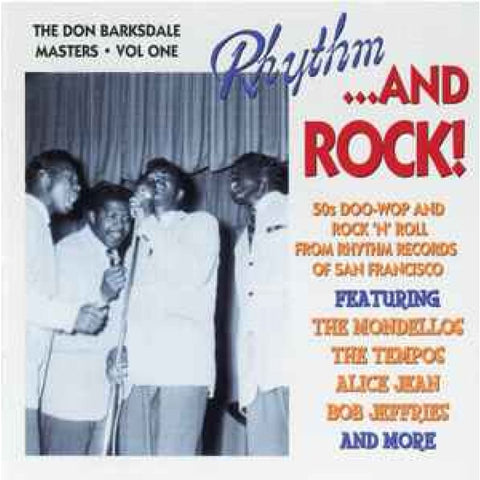 Various – Rhythm...And Rock! 50’s Doo-Wop And Rock’n’Roll From Rhythm Records Of San Francisco CD - CD