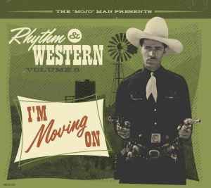 Various - Rhythm & Western Volume 6 I’m Moving On CD - Digi-Pack