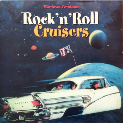 Various ‎– Rock’n’Roll Cruisers 12 Inch Vinyl - 12’