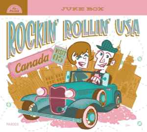 Various ‎– Rockin’ Rollin’ USA - Visit 05 - Canada - Juke Box CD - CD