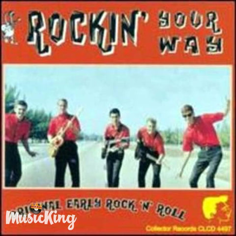 Various - Rockin’ Your Way Original Early Rock ’N’ Roll CD - CD