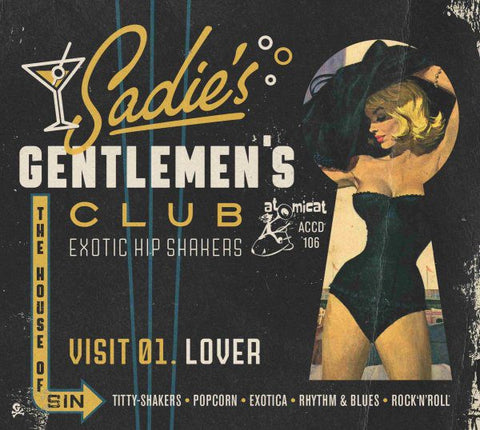 Various - Sadie’s Gentlemen’s Club - Visit 1. Lover CD - CD