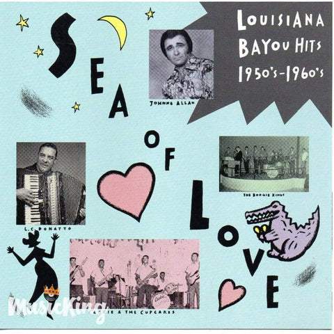 Various Sea Of Love Louisiana Bayou Hits 1950’s - 1960’s CD - CD