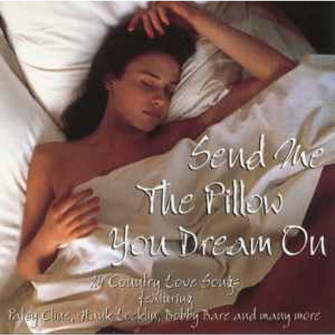 Various – Send Me The Pillow You Dream On CD - CD