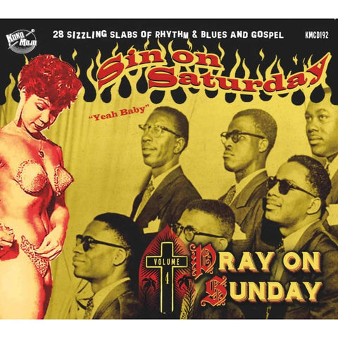 Various - Sin On Saturday Pray On Sunday Volume 4 Yeah Baby CD - CD