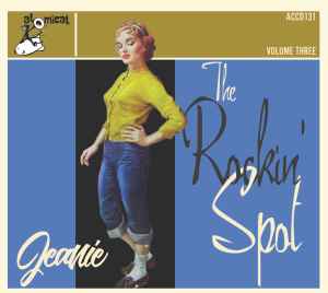 Various - The Rockin’ Spot Volume 3 Jeanie CD - Digi-Pack