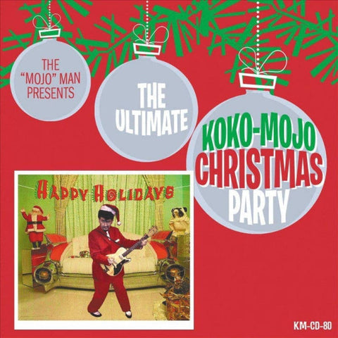 Various – The Ultimate Koko-Mojo Christmas Party CD - CD