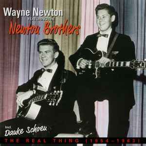 Wayne Newton Featuring Newton Brothers - The Real Thing 1954 - 1963 - CD