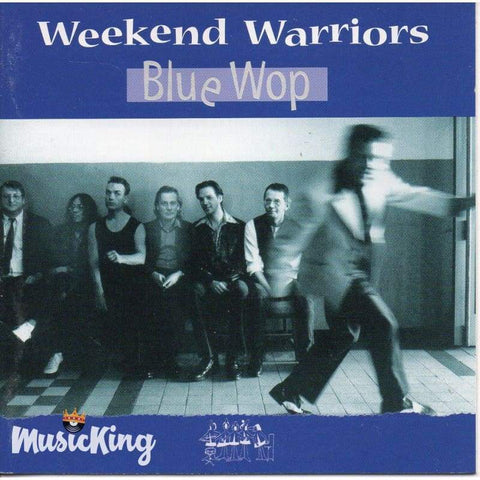 Weekend Warriors - Blue Wop - CD