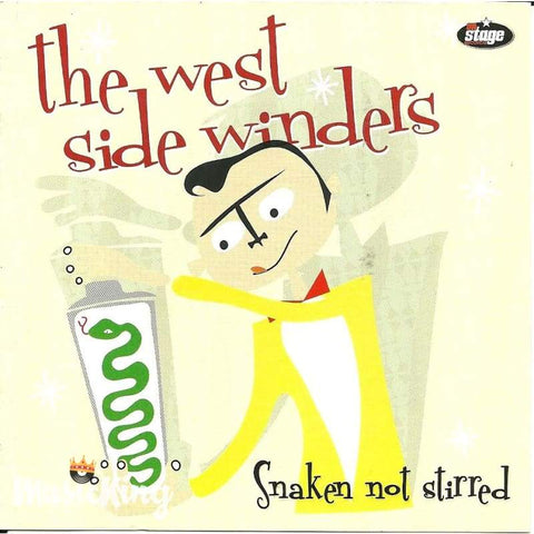 West Side Winders - Snaken Not Stirred - Cd