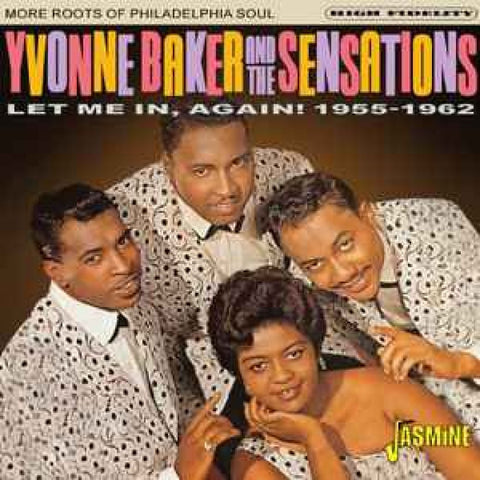 Yvonne Baker And The Sensations – Let Me In Again! 1955-1962 CD - CDR