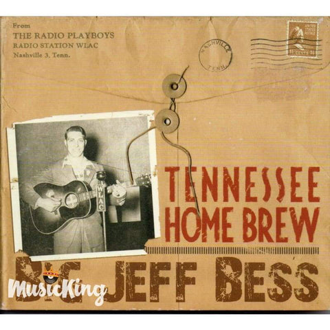 Big Jeff Bess - Tennessee Home Brew Cd - Digi-Pack