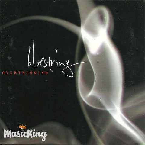 Bluestring - Overthinking - CD