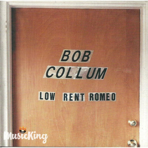 Bob Collum - Low Rent Romeo - CD