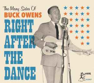 Buck Owens & Various ‎– Right After The Dance (The Many Sides Of Buck Owens) CD - CD