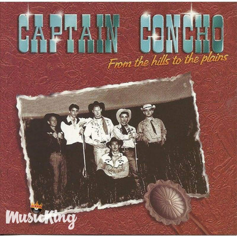 Captain Concho - From The Hills To The Plains - CD