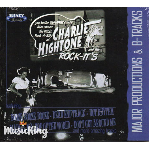 Charlie Hightone and The Rock-Its - Major Productions & B Tracks - CD