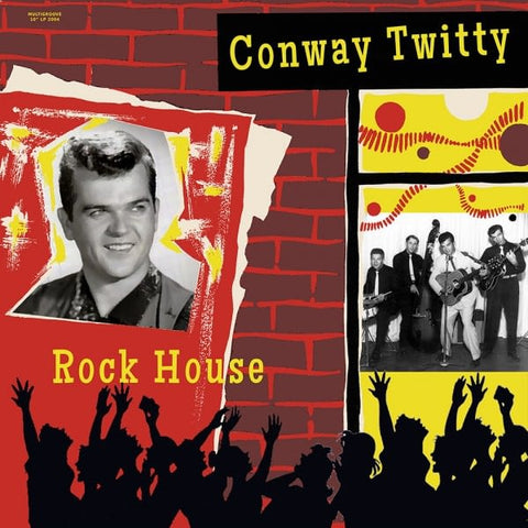 Conway Twitty – Rock House – VINYL 10″ LP - Vinyl