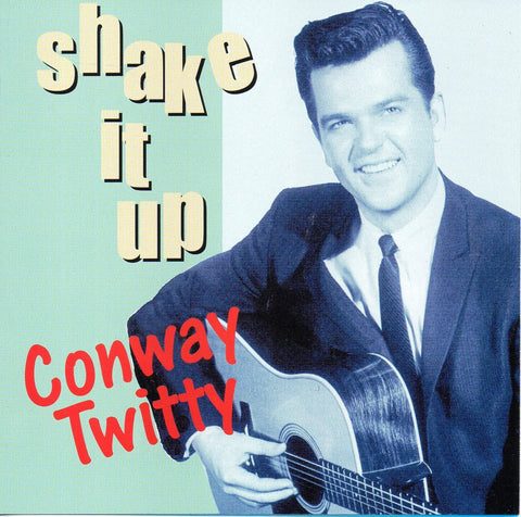 Conway Twitty - Shake It Up - CD