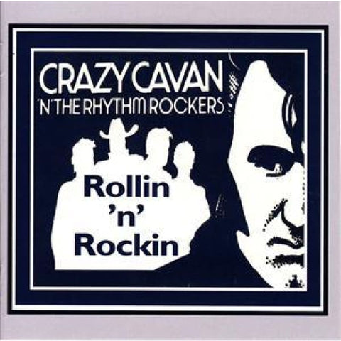 Crazy Cavan ’n’ The Rhythm Rockers - Rollin ’n’ Rockin CD - CD