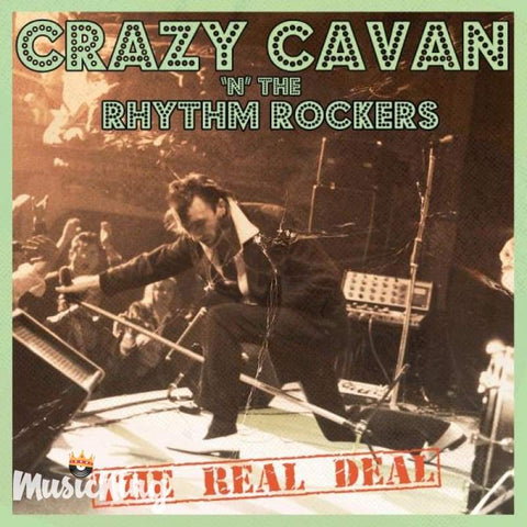 Crazy Cavan & The Rhythm Rockers The Real Deal LP - Vinyl