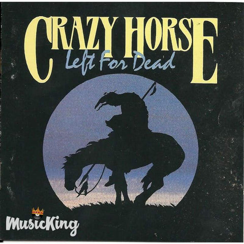Crazy Horse - Left For Dead - Cd