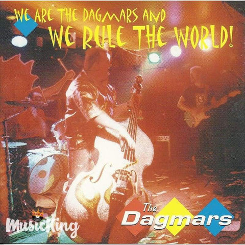 Dagmars - We Rule The World - CD